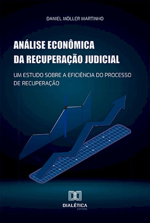 Análise econômica da recuperação judicial(Kobo/電子書)