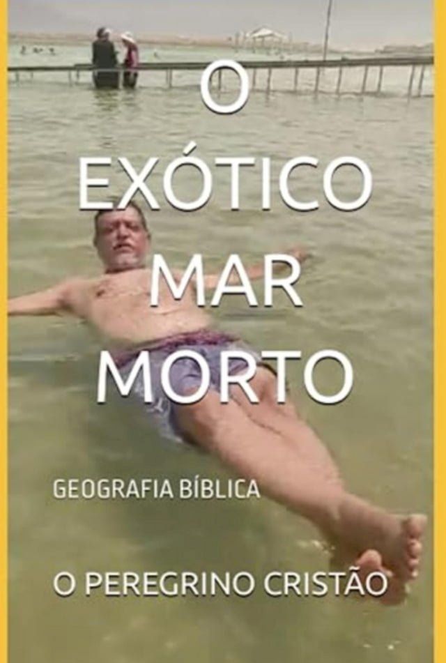  O Ex&oacute;tico Mar Morto(Kobo/電子書)