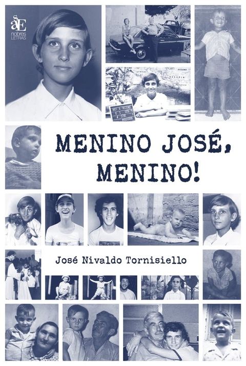 Menino Jos&eacute;, menino!(Kobo/電子書)