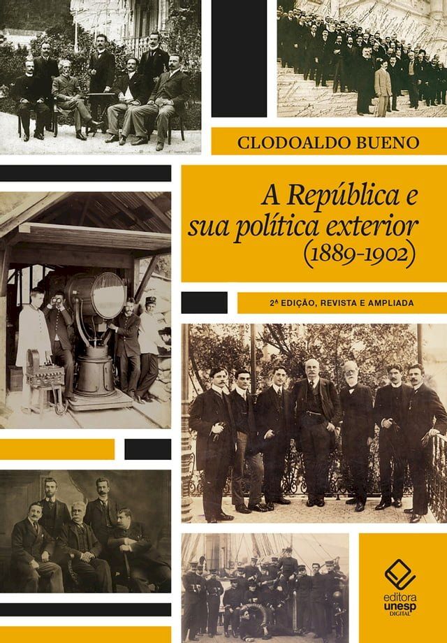  A Rep&uacute;blica e sua pol&iacute;tica exterior (1889-1902)(Kobo/電子書)