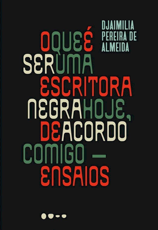  O que &eacute; ser uma escritora negra hoje, de acordo comigo(Kobo/電子書)