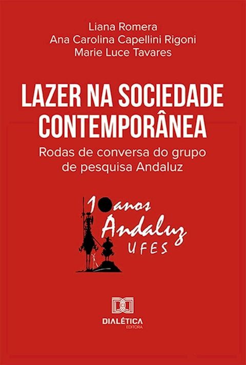 Lazer na sociedade contempor&acirc;nea(Kobo/電子書)