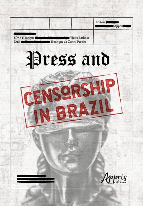 Press and Censorship in Brazil(Kobo/電子書)