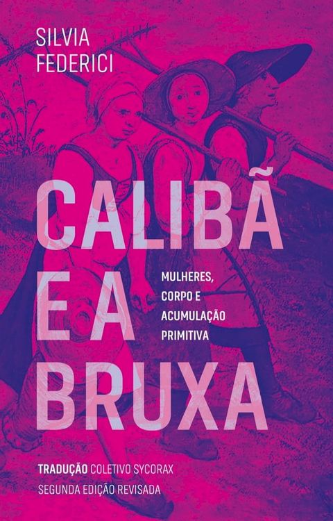 Calib&atilde; e a bruxa(Kobo/電子書)