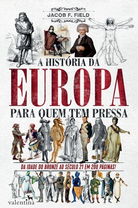 A hist&oacute;ria da Europa para quem tem pressa(Kobo/電子書)