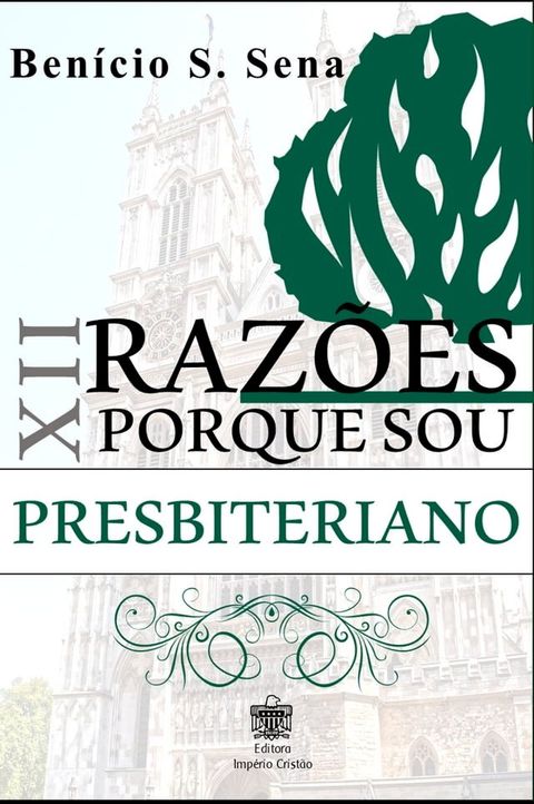 12 Razões porque sou Presbiteriano(Kobo/電子書)