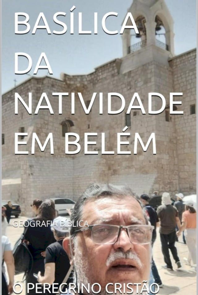  Bas&iacute;lica Da Natividade(Kobo/電子書)