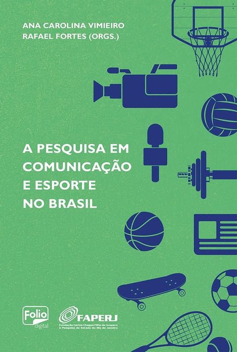 A pesquisa em comunica&ccedil;&atilde;o e esporte no Brasil(Kobo/電子書)