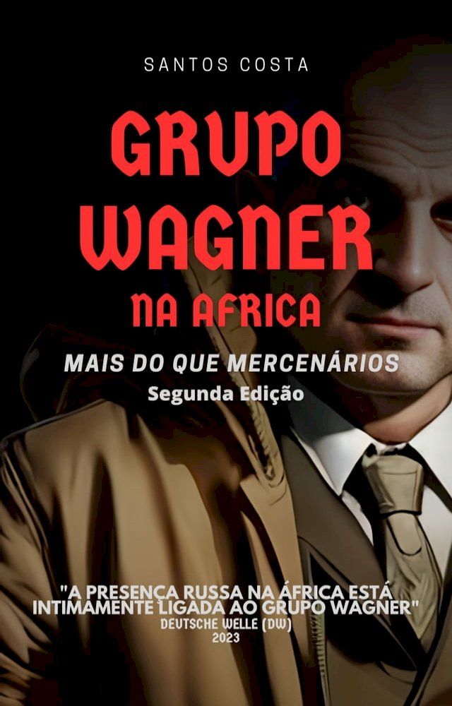  GRUPO WAGNER NA AFRICA(Kobo/電子書)