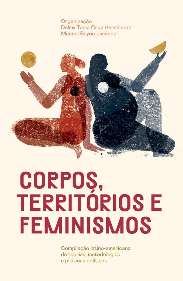  Corpos, territ&oacute;rios e feminismos(Kobo/電子書)