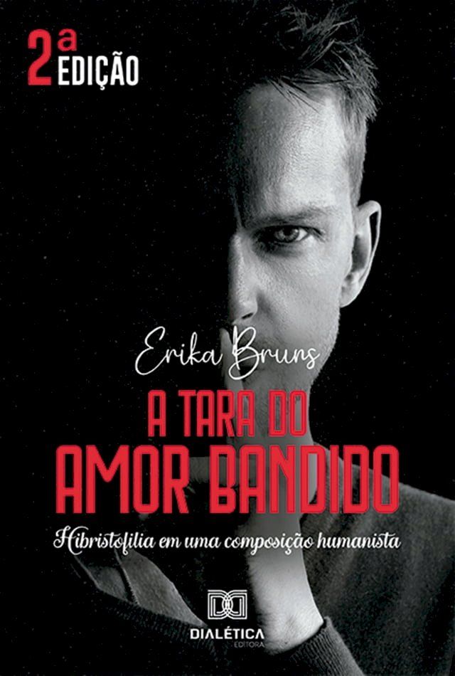  A tara do amor bandido(Kobo/電子書)