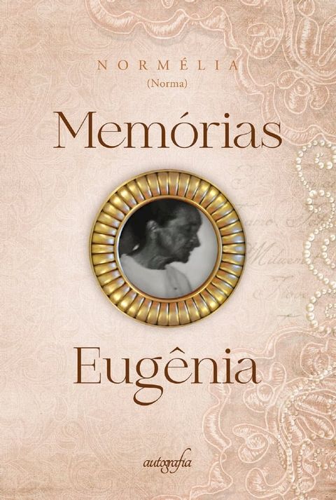 Mem&oacute;rias Eug&ecirc;nia(Kobo/電子書)