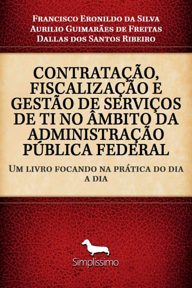  CONTRATAÇÃO FISCALIZAÇÃO E GESTÃO DE SERVIÇOS DE TI NO ÂMBITO DA ADMINISTRAÇÃO PÚBLICA FEDERAL(Kobo/電子書)