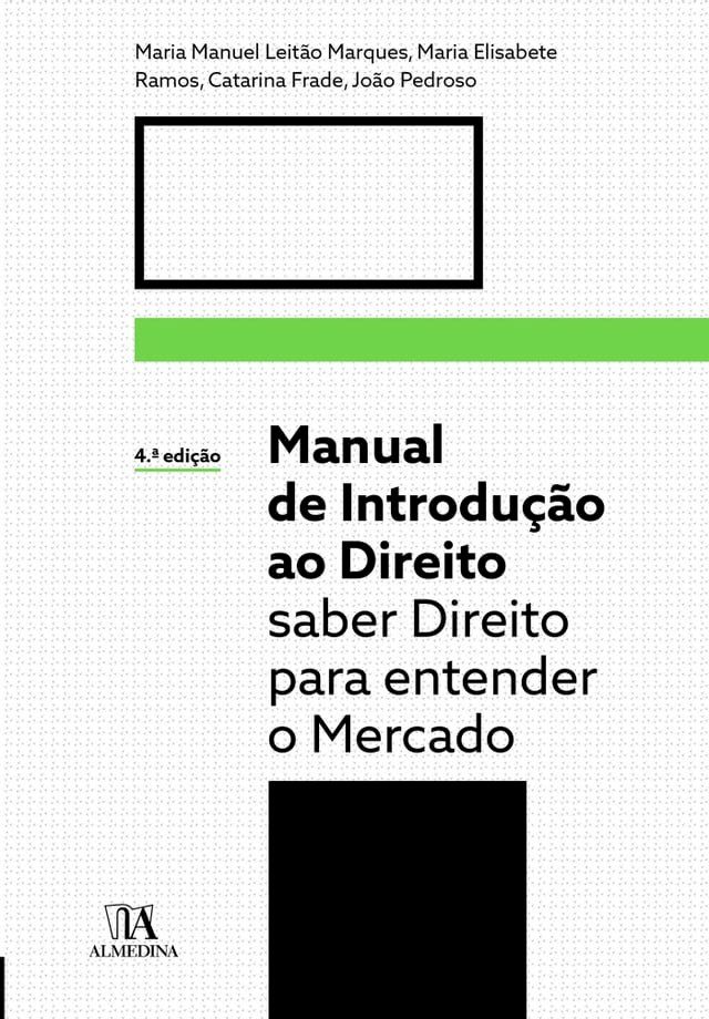  Manual de Introdução ao Direito - Saber Direito para entender o Mercado - 4ª Edição(Kobo/電子書)