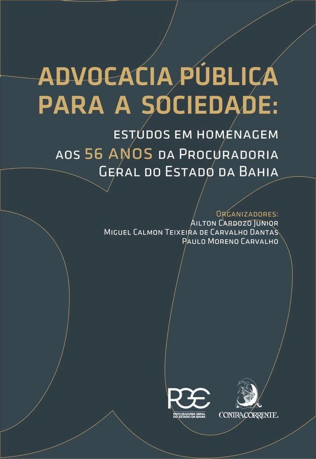  Advocacia pública para a sociedade: estudos em homenagem aos 56 anos da Procuradoria Geral do Estado da Bahia(Kobo/電子書)