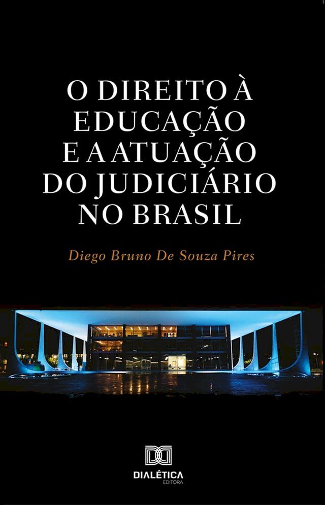  O Direito à Educação e a Atuação do Judiciário no Brasil(Kobo/電子書)