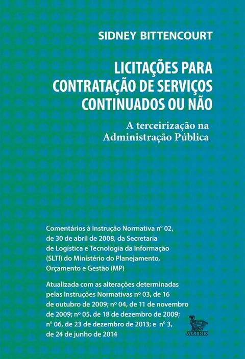 Licitações para contratação de serviços continuados ou não(Kobo/電子書)