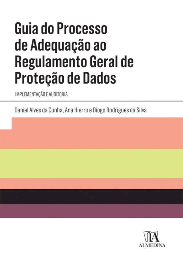  Guia do Processo de Adequação ao Regulamento Geral de Proteção de Dados(Kobo/電子書)