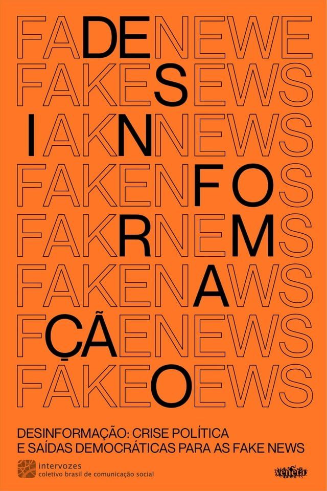  Desinformação: crise política e saídas democráticas para as fake news(Kobo/電子書)