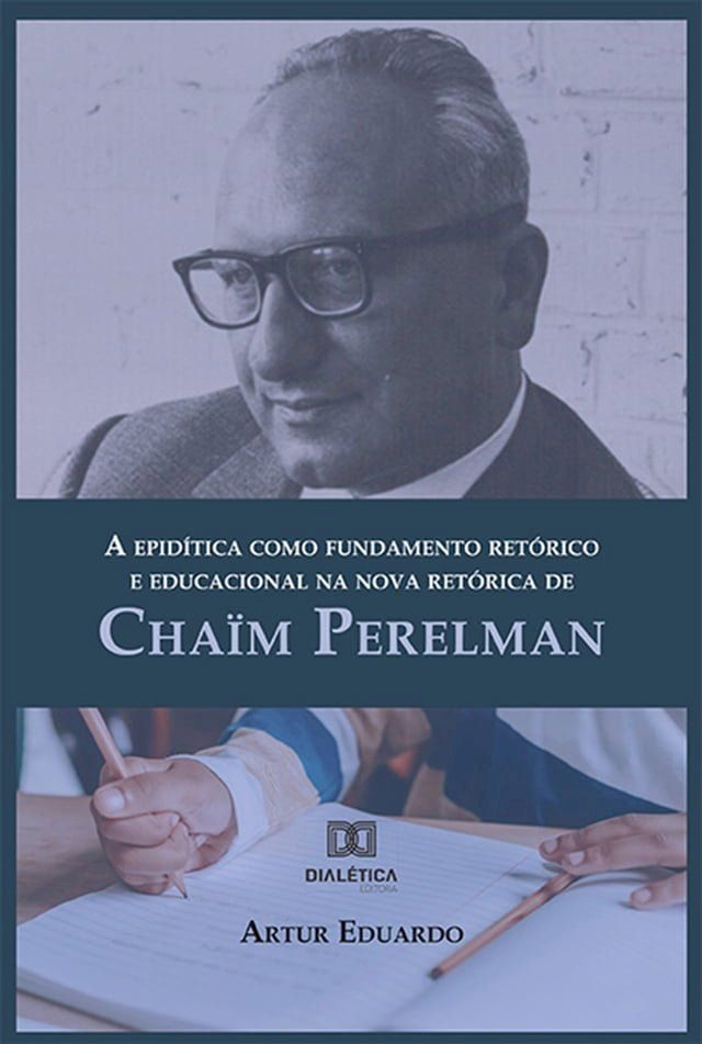  A epidítica como fundamento retórico e educacional na nova retórica de Chaïm Perelman(Kobo/電子書)