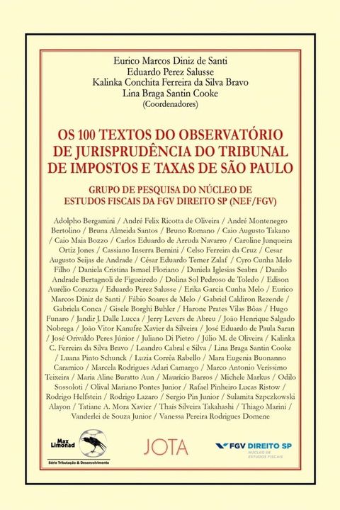 Os 100 textos do observat&oacute;rio de jurisprud&ecirc;ncia do tribunal de impostos e taxas de S&atilde;o Paulo(Kobo/電子書)