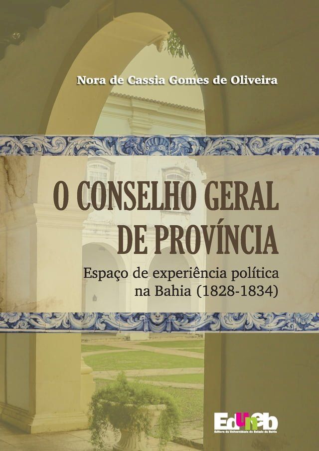  O Conselho Geral de Prov&iacute;ncia(Kobo/電子書)