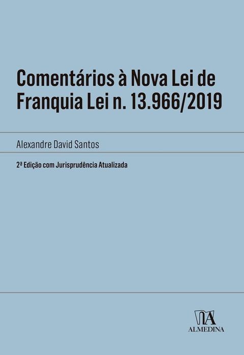 Coment&aacute;rios &agrave; Nova Lei de Franquia(Kobo/電子書)