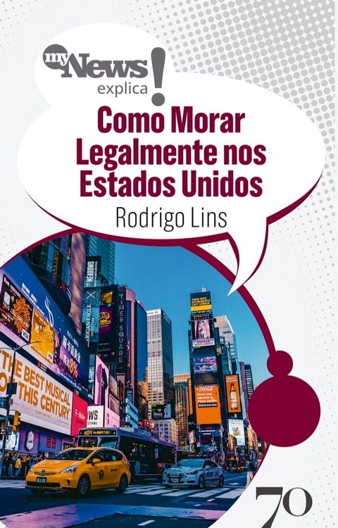 MyNews Explica Como Morar Legalmente nos Estados Unidos(Kobo/電子書)