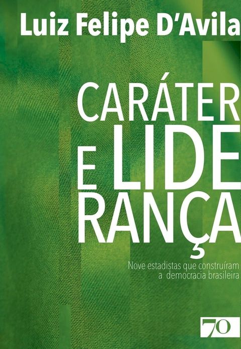 Car&aacute;ter e Lideran&ccedil;a(Kobo/電子書)