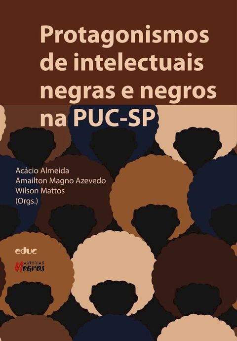 Protagonismos de intelectuais negras e negros na PUC-SP(Kobo/電子書)