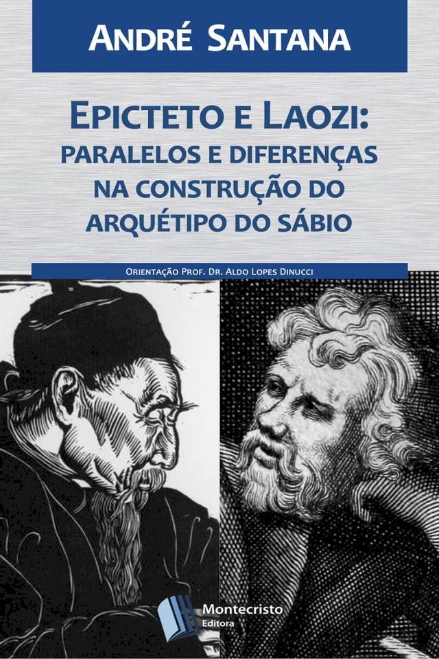  Epicteto e Laozi: paralelos e diferenças na construção do arquétipo do sábio(Kobo/電子書)