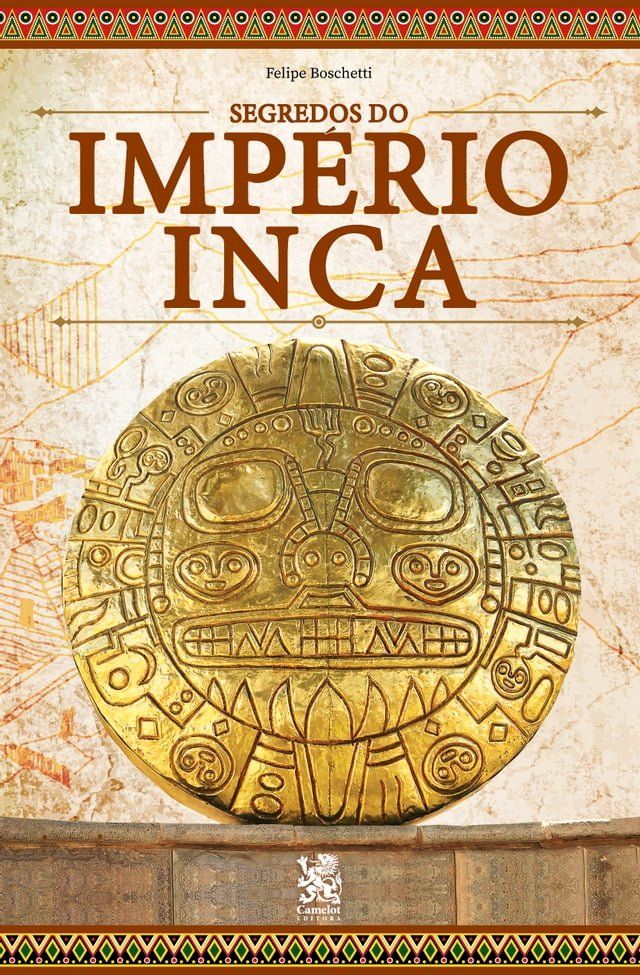  Segredos do Imp&eacute;rio Inca(Kobo/電子書)