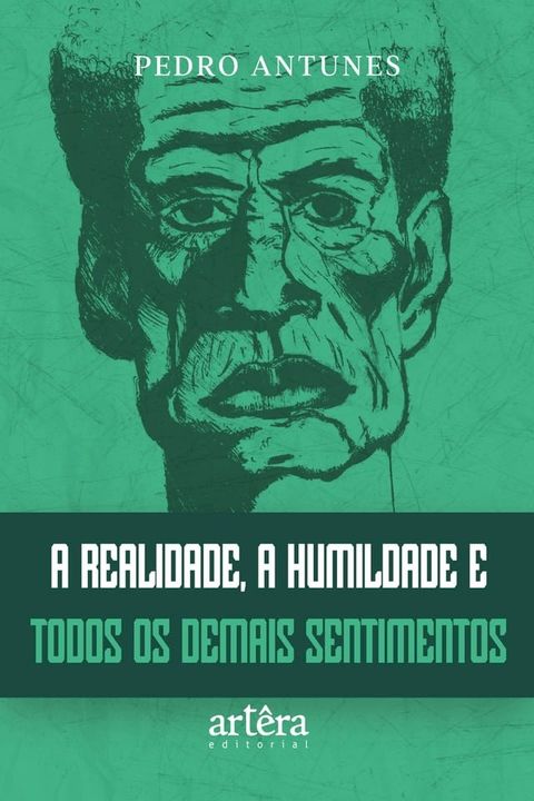 A Realidade, a Humildade e Todos os Demais Sentimentos(Kobo/電子書)