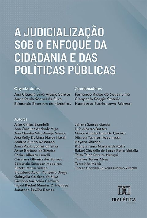 A judicialização sob o enfoque da cidadania e das políticas públicas(Kobo/電子書)