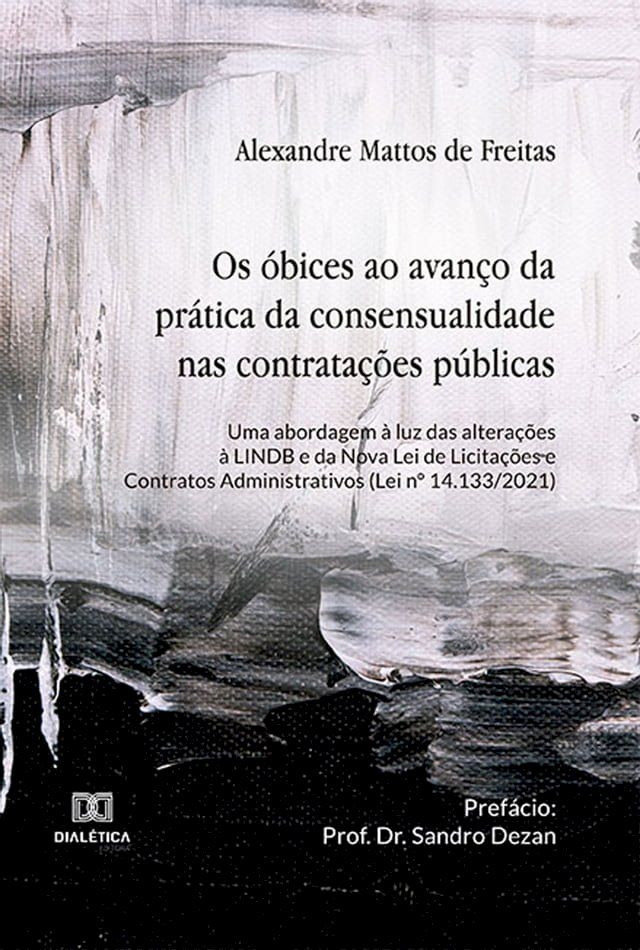  Os óbices ao avanço da prática da consensualidade nas contratações públicas(Kobo/電子書)