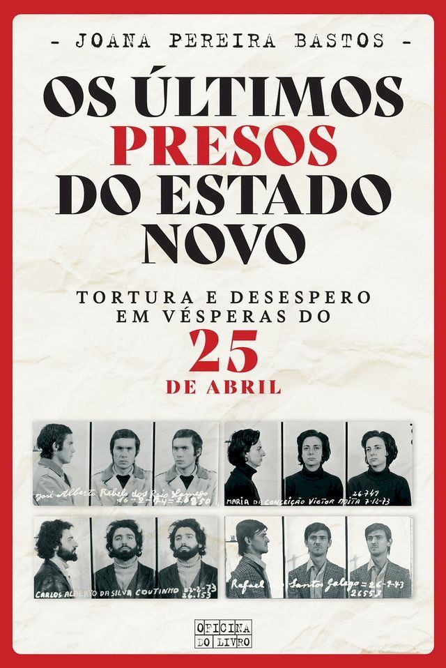  Os &Uacute;ltimos Presos do Estado Novo(Kobo/電子書)