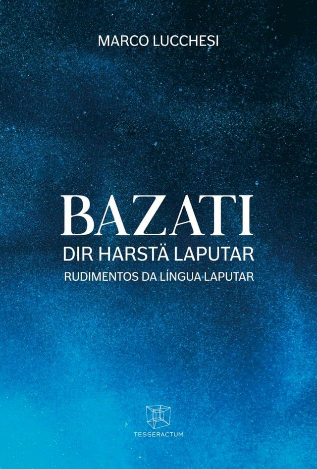  Bazati dir Harst&auml; Laputar: Binodan&auml; Patarfis&auml;  Rudimentos da l&iacute;ngua laputar : proposta pataf&iacute;sica(Kobo/電子書)