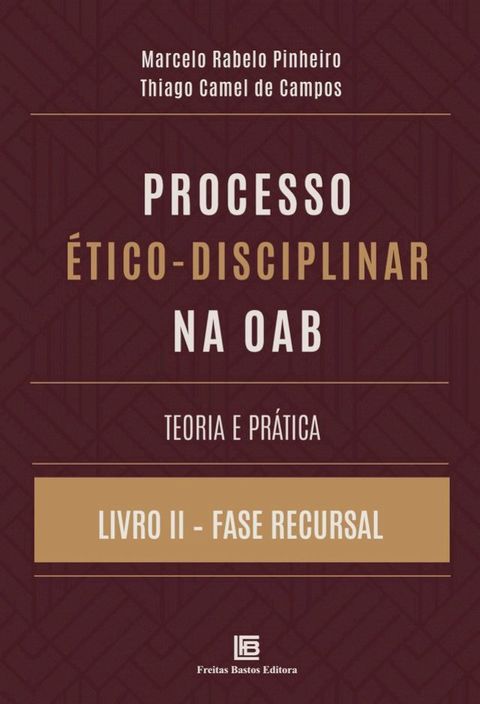 Processo Ético-Disciplinar na OAB(Kobo/電子書)