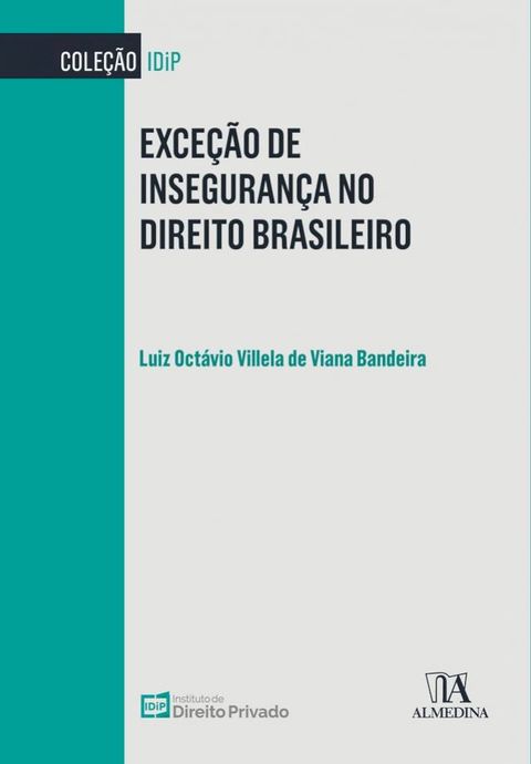 Exceção de Insegurança no Direito Brasileiro(Kobo/電子書)