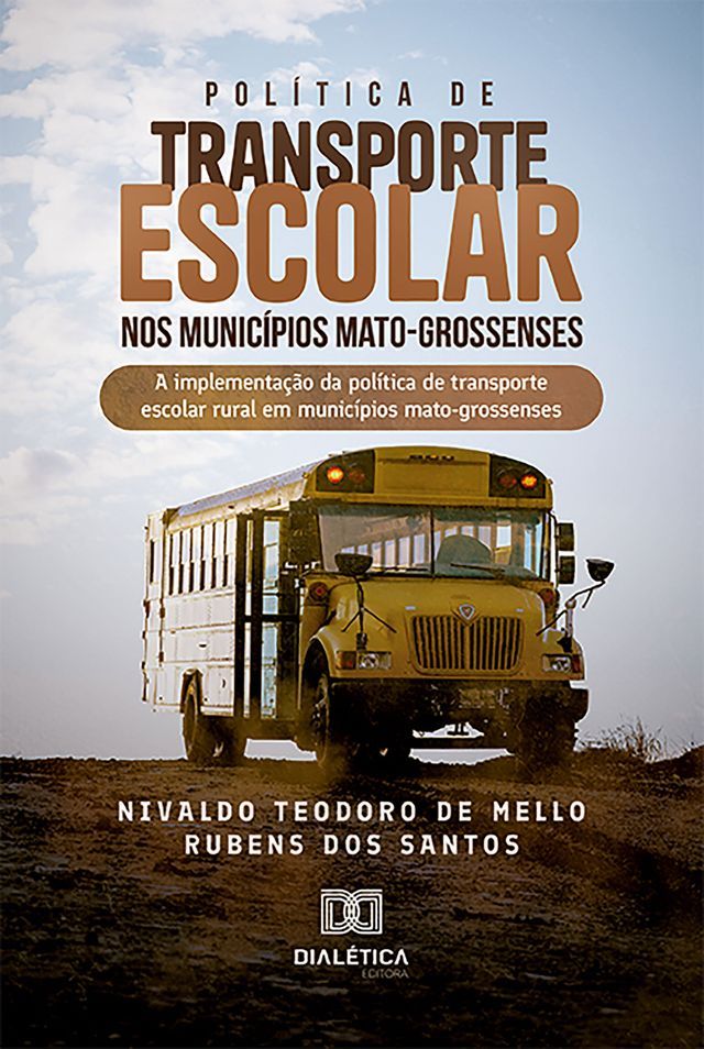  Política de transporte escolar nos municípios mato-grossenses(Kobo/電子書)