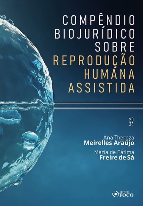 Compêndio Biojurídico sobre Reprodução Humana Assistida(Kobo/電子書)