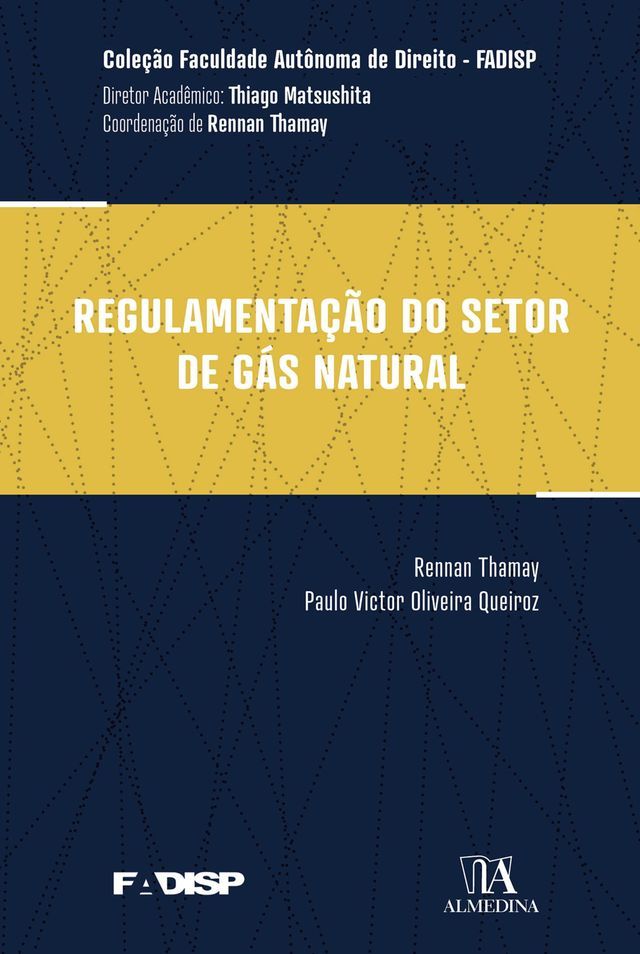  Regulamentação do Setor de Gás Natural(Kobo/電子書)