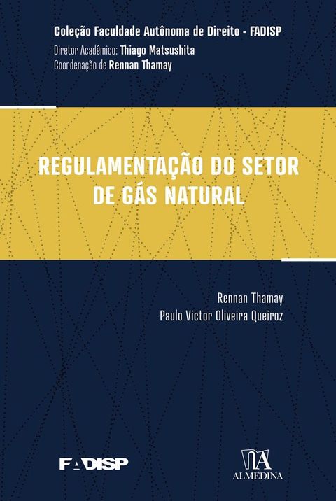 Regulamenta&ccedil;&atilde;o do Setor de G&aacute;s Natural(Kobo/電子書)