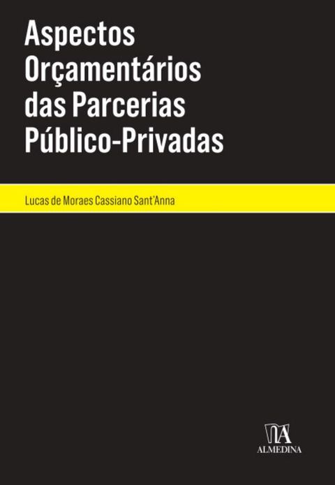 Aspectos Orçamentários das Parcerias Público-Privadas(Kobo/電子書)