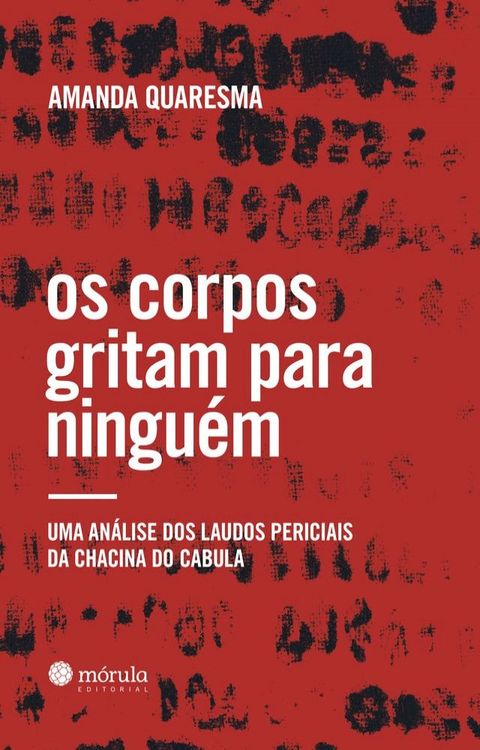 Os corpos gritam para ningu&eacute;m(Kobo/電子書)