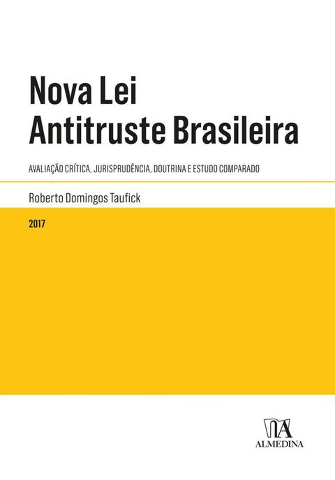 Nova Lei Antitruste Brasileira(Kobo/電子書)