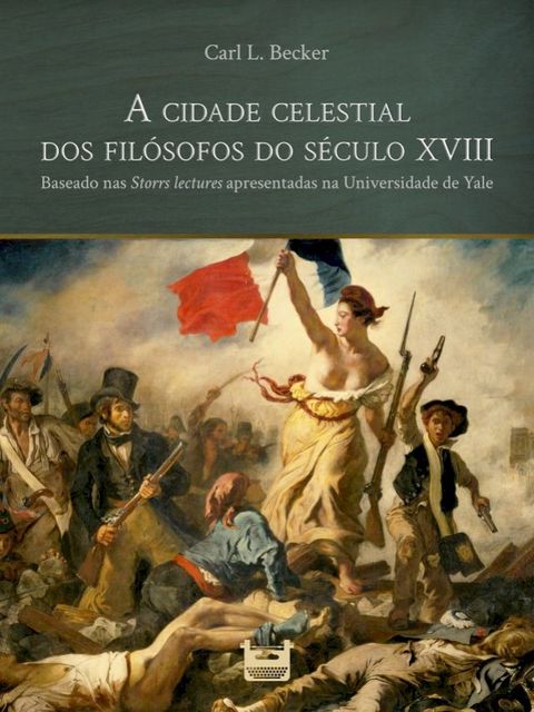 A cidade celestial dos filósofos do século XVIII(Kobo/電子書)