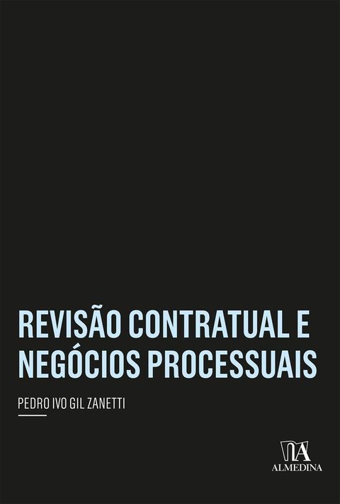 Revis&atilde;o Contratual e Neg&oacute;cios Processuais(Kobo/電子書)