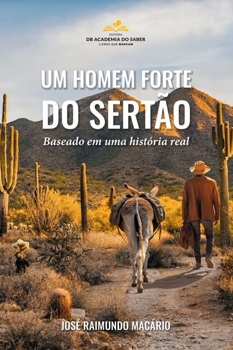 Um homem forte do sert&atilde;o(Kobo/電子書)