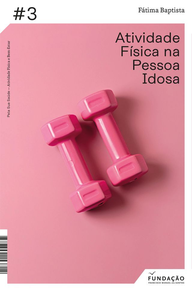  Atividade F&iacute;sica na Pessoa Idosa(Kobo/電子書)